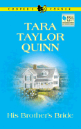 His Brother's Bride - Quinn, Tara Taylor