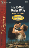 His E-mail Order Wife - Gold, Kristi