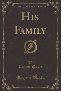 His Family (Classic Reprint)