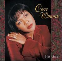 His Gift - CeCe Winans