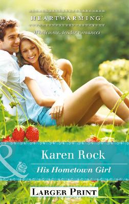 His Hometown Girl - Rock, Karen