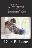 His Young Unexpected Love