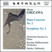Hisato Ohzawa: Piano Concerto No. 2; Symphony No. 2 - Aleksander Kovalev (cello); Aleksander Zhisman (cor anglais); Alexey Puryzhinsky (clarinet); Andrey Dronov (viola);...
