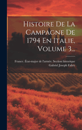 Histoire De La Campagne De 1794 En Italie, Volume 3...