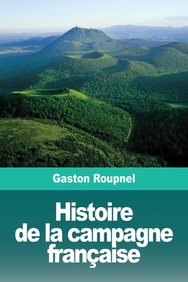 Histoire de la campagne franaise - Roupnel, Gaston