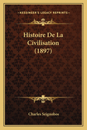 Histoire De La Civilisation (1897)