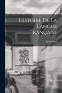 Histoire De La Langue Franaise