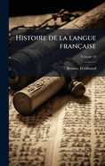 Histoire de la langue franaise
