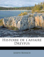 Histoire de L'Affaire Dreyfus