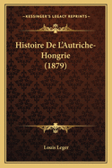 Histoire de L'Autriche-Hongrie (1879)