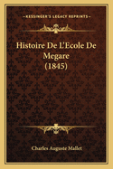 Histoire de L'Ecole de Megare (1845)