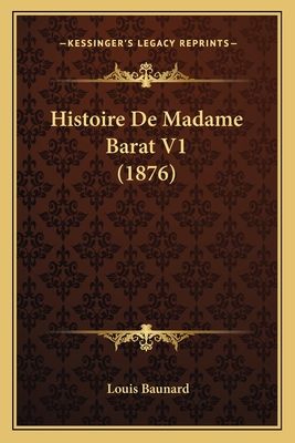 Histoire de Madame Barat V1 (1876) - Baunard, Louis