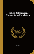 Histoire de Marguerite d'Anjou, Reine d'Angleterre; Volume 4