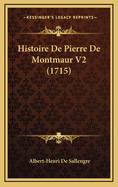 Histoire de Pierre de Montmaur V2 (1715)