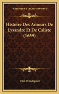 Histoire Des Amours de Lysandre Et de Caliste (1659)