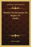 Histoire Du Royaume de Naples V4 (1840)