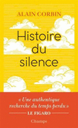 Histoire du silence: de la Renaissance  a nos jours