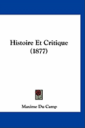 Histoire Et Critique (1877)