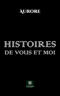 Histoires de vous et moi