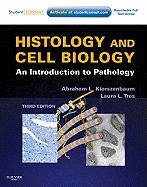 Histology and Cell Biology: An Introduction to Pathology: With STUDENT CONSULT Online Access
