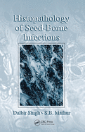 Histopathology of Seed-Borne Infections