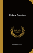 Historia Argentina.