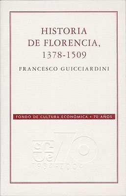 Historia de Florencia 1378-1509 - Guicciardini, Francesco