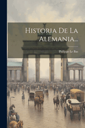 Historia De La Alemania...