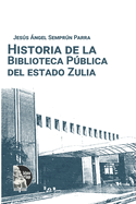 Historia de la biblioteca pblica del estado Zulia