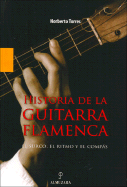 Historia de La Guitarra Flamenca: El Surco, El Ritmo y El Compas