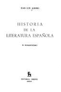 Historia de La Literatura Espanola: El Romanticismo