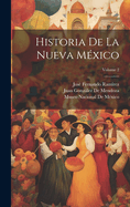 Historia De La Nueva Mxico; Volume 2