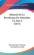 Historia de La Revolucion de Setiembre V2, Part 2 (1875)