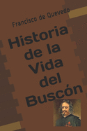 Historia de la Vida del Busc?n