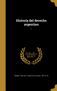 Historia del Derecho Argentino; 1