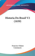 Historia Do Brasil V2 (1839)