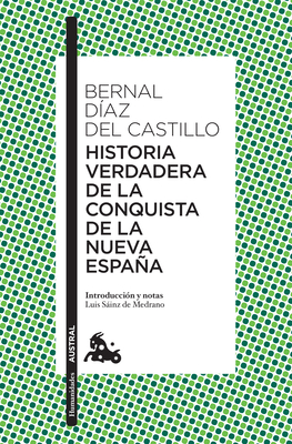 Historia verdadera de la conquista de la Nueva Espaa - D?az del Castillo, Bernal