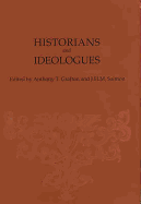 Historians and Ideologues: Studies in Early Modern Intellectual History