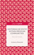 Historias de xito within Mexican Communities: Silenced Voices