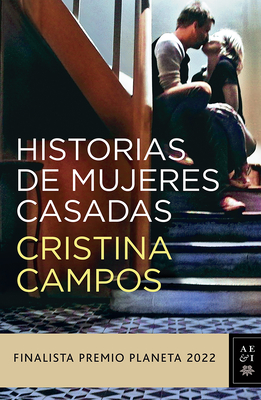 Historias de Mujeres Casadas - Campos, Cristina