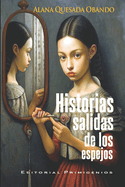 Historias salidas de los espejos