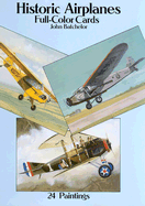 Historic Airplanes Full-Color Postcards: 24 Ready-To-Mail Paintings - Batchelor, John Calvin