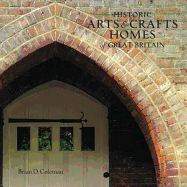 Historic Arts & Crafts Homes of Great Britain