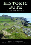 Historic Bute: Land and People