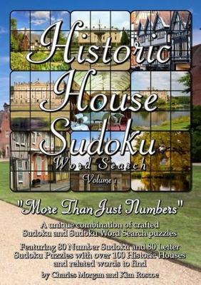 Historic House Sudoku: More Than Just Numbers - Morgan, Charles, and Roscoe, Kim