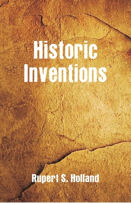 Historic Inventions - S Holland, Rupert