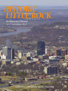 Historic Little Rock: An Illustrated History