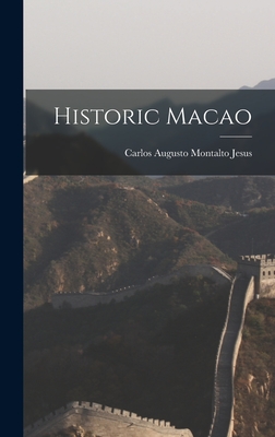 Historic Macao - Jesus, Carlos Augusto Montalto