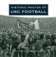 Historic Photos of Usc Football