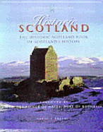 Historic Scotland: 5000 Years of Scotland's Heritage (Historic Scotland Series)